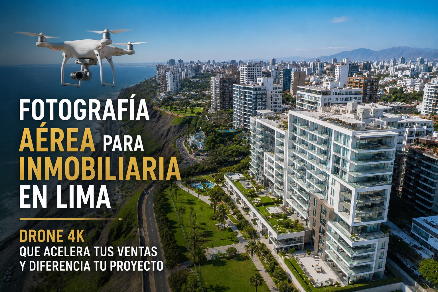 Fotografia Aerea para Inmobiliaria en Lima